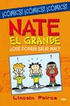 NATE EL GRANDE ¿QUÉ PODRÍA SALIR MAL?