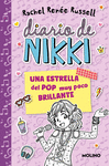 ESTRELLA DEL POP MUY POCO BRILLANTE, UNA (DIARIO DE NIKKI 3) TAPA BLANDA