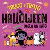 HALLOWEEN ¡MOLA UN RATO! TRUCO O TRATO