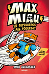 MAX MIAU Nº 2. UN SUPERHÉROE ¿SIN PODERES?
