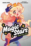 MAGIC STARS Nº 2. ¡CAOS EN EL COLE!