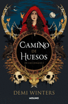 CAMINO DE HUESOS (DE LAS CENIZAS 1)