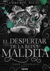 DESPERTAR DE LA REINA MALDITA, EL. (DIOSES Y MONSTRUOS III PARTE I)