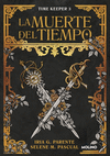 MUERTE DEL TIEMPO, LA (TIME KEEPER 3)