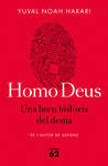 HOMO DEUS. UNA BREU HISTÒRIA DEL DEMÀ