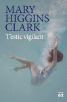 T' ESTIC VIGILANT