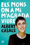 MONS ON A MI M'AGRADA VIURE, ELS