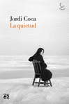 QUIETUD, LA