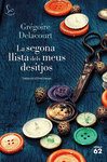SEGONA LLISTA DELS MEUS DESITJOS, LA