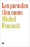 PARAULES I LES COSES, LES