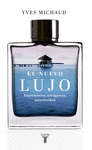 EL NUEVO LUJO