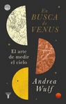 EN BUSCA DE VENUS (EL ARTE DE MEDIR EL CIELO)