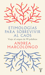 ETIMOLOGÍAS PARA SOBREVIVIR AL CAOS
