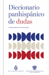 DICCIONARIO PANHISPANICO DE DUDAS (EDICION AMPLIADA Y ACTUALIZADA)