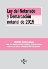 LEY DEL NOTARIADO Y DEMARCACIÓN NOTARIAL DE 2015