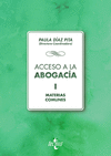 ACCESO A LA ABOGACÍA ( VOLUMEN 1 ) MATERIAS COMUNES