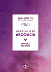ACCESO A LA ABOGACÍA ( VOLUMEN 5 ) MATERIA LABORAL