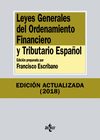 LEYES GENERALES DEL ORDENAMIENTO FINANCIERO Y TRIBUTARIO ESPAÑOL ( EDICION ACTUALIZADA 2018 )