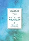 ACCESO A LA ABOGACÍA ( VOLUMEN 2 ) MATERIA CIVIL Y MERCANTIL