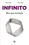 INFINITO (UNA GUIA ILUSTRADA)