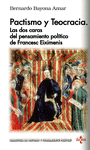 PACTISMO Y TEOCRACIA. LAS DOS CARAS DEL PENSAMIENTO POLÍTICO DE FRANÇESC EIXIMENIS