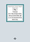 VIDAS EN TRANSICIÓN. (RE)CONSTRUIR LA CIUDADANIA SOCIAL