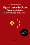 GRAN SUEÑO DE CHINA. TECNO-SOCIALISMO Y CAPITALISMO DE ESTADO