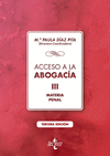 ACCESO A LA ABOGACÍA VOL. III. MATERIA PENAL