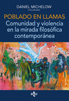 POBLADO EN LLAMAS. COMUNIDAD Y VIOLENCIA EN LA MIRADA FILOSOFICA CONTEMPORANEA