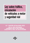LEY SOBRE TRAFICO, CIRCULACION DE VEHICULOS A MOTOR Y SEGURIDAD VIAL (15ª EDICION ACTUALIZADA)