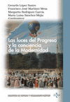 LUCES DEL PROGRESO Y LA CONCIENCIA DE LA MODERNIDAD, LAS