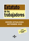 ESTATUTO DE LOS TRABAJADORES (EDICION ACTUALIZADA SEPTIEMBRE 2023)