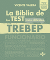 BIBLIA DE LOS TEST MÁS DIFÍCILES TREBEP
