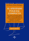 ATESTADO POLICIAL COMPLETO, EL (5ª EDICION)