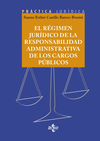 REGIMEN JURIDICO DE LA RESPONSABILIDAD ADMINISTRATIVA DE LOS CARGOS PUBLICOS, EL