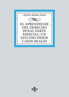 APRENDIZAJE DEL DERECHO PENAL PARTE ESPECIAL, EL: UN ESTUDIO DESDE CASOS REALES