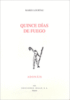 QUINCE DÍAS DE FUEGO