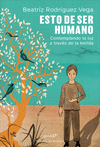 ESTO DE SER HUMANO