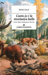 CANTO JO I LA MUNTANYA BALLA ( PREMI LLIBRES ANAGRAMA DE NOVEL·LA )