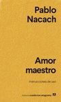 AMOR MAESTRO ( INSTRUCCIONES DE USO )