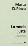 LA MODA JUSTA, LA