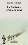 ANTÁRTICA EMPIEZA AQUÍ, LA (NUEVA EDICION REVISADA)