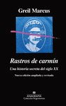 RASTROS DE CARMIN (AMPLIADA Y REVISADA)