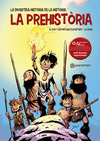 PREHISTÒRIA, LA ( LA DIVERTIDA HISTORIA DE LA HISTORIA Nº 1 )