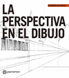 PERSPECTIVA EN EL DIBUJO, LA