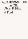 QUADERNS Nº 271: ABOUT BUILDING & FOOD