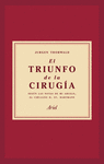 EL TRIUNFO DE LA CIRUGÍA
