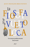 FILOSOFIA SE HA VUELTO LOCA, LA