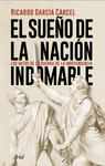 SUEÑO DE LA NACION INDOMABLE, EL (EDICION ACTUALIZADA)