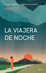 VIAJERA DE NOCHE, LA